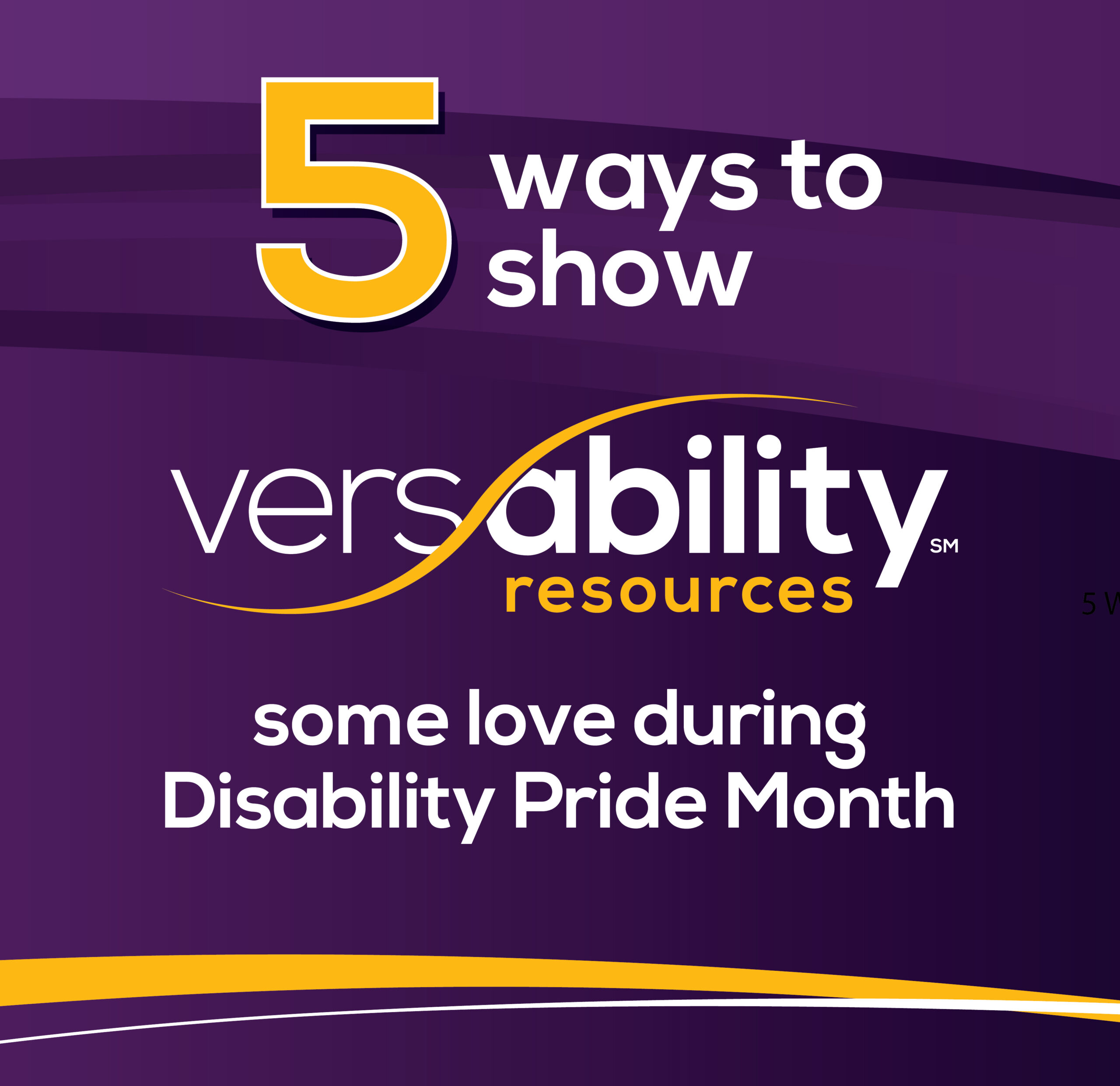 5 Ways to Show VersAbility Resources Some Love During Disability Pride Month